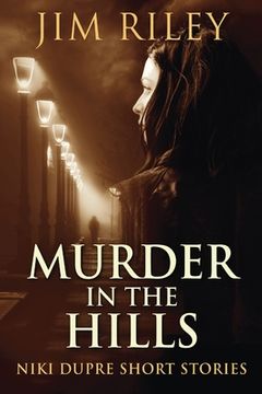 portada Murder In The Hills (en Inglés)