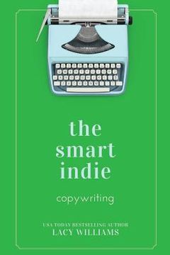 portada The smart indie: copywriting (en Inglés)
