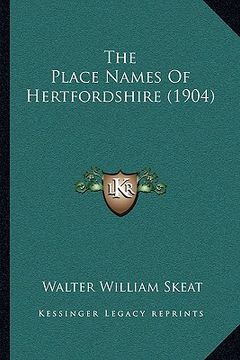 portada the place names of hertfordshire (1904) (in English)