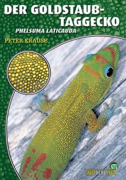 portada Der Goldstaub-Tagggecko: Phelsuma laticauda (in German)