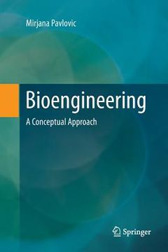 portada Bioengineering: A Conceptual Approach (en Inglés)