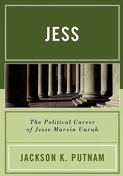 portada jess: the political career of jesse marvin unruh (en Inglés)
