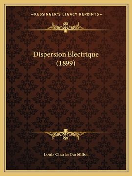 portada Dispersion Electrique (1899) (en Francés)