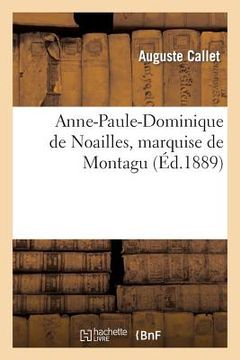 portada Anne-Paule-Dominique de Noailles, Marquise de Montagu (en Francés)