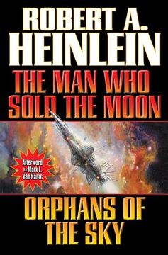 portada man who sold the moon / orphans of the sky (in English)