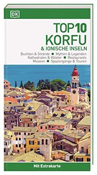 portada Top 10 Reiseführer Korfu & Ionische Inseln: Mit Extra-Karte und Kulinarischem Sprachführer zum Herausnehmen (en Alemán)