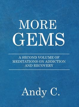 portada More Gems: A second volume of meditations on addiction and recovery (en Inglés)