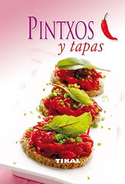 portada Pintxos y Tapas: Cocina Facil (in Spanish)
