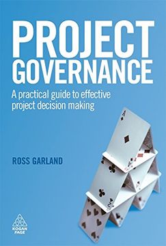 portada Project Governance: A Practical Guide to Effective Project Decision Making (in English)