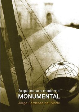 portada Monumental. Arquitectura Moderna (in Spanish)