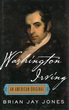 portada Washington Irving: The Definitive Biography of America's First Bestselling Author