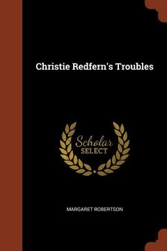 portada Christie Redfern's Troubles (en Inglés)