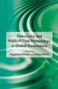 portada Democracy and Public-Private Partnerships in Global Governance (en Inglés)