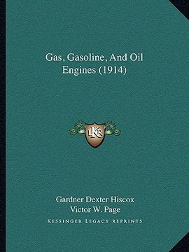 portada gas, gasoline, and oil engines (1914) (en Inglés)