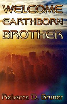 portada Welcome, Earthborn Brother