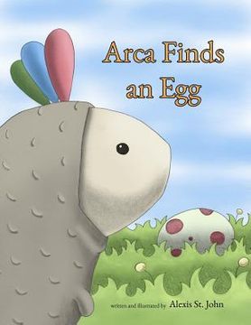 portada Arca Finds an Egg (en Inglés)