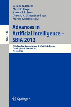 portada advances in artificial intelligence - sbia 2012: 21st brazilian symposium on artificial intelligence, curitiba, brazil, october 20-25, 2012, proceedin (en Inglés)