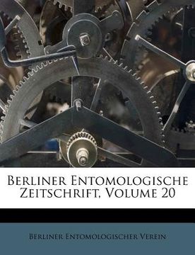 portada berliner entomologische zeitschrift, volume 20