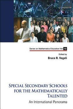 portada Special Secondary Schools for the Mathematically Talented: An International Panorama (en Inglés)