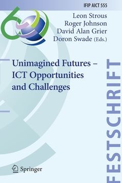 portada Unimagined Futures - ICT Opportunities and Challenges