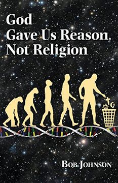 portada God Gave Us Reason, Not Religion