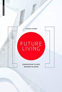 portada Future Living: Gemeinschaftliches Wohnen in Japan (en Alemán)