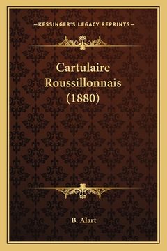portada Cartulaire Roussillonnais (1880) (en Francés)