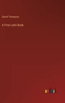 portada A First Latin Book (en Inglés)