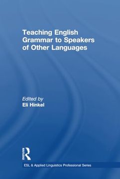 portada Teaching English Grammar to Speakers of Other Languages (Esl & Applied Linguistics Professional Series)