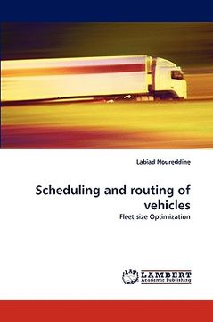 portada scheduling and routing of vehicles (en Inglés)
