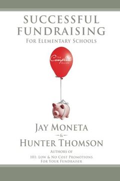 portada Successful Fundraising for Elementary Schools: The Complete Guide