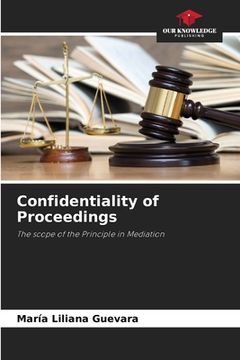 portada Confidentiality of Proceedings (en Inglés)
