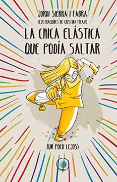 portada La Chica Elástica que Podía Saltar (un Poco Lejos): 7 (en Órbita - Versión Pequeña)