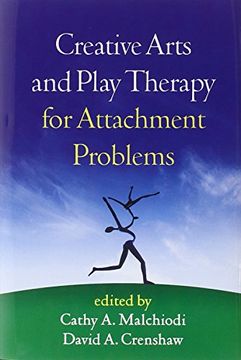 portada Creative Arts and Play Therapy for Attachment Problems (en Inglés)
