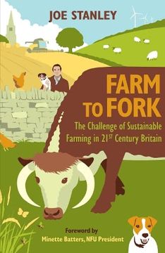 portada Farm to Fork: The Challenge of Sustainable Farming in 21St Century Britain