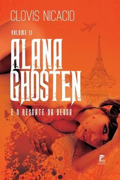 portada Alana Ghosten e o resgate da deusa (en Portugués)