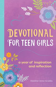 portada Devotional for Teen Girls: A Year of Inspiration and Reflection (en Inglés)