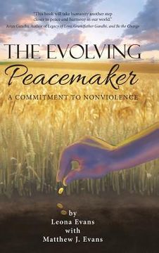 portada The Evolving Peacemaker: A Commitment to Nonviolence (in English)