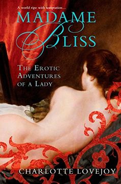 portada Madame Bliss: The Erotic Adventures of a Lady (en Inglés)
