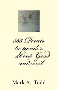 portada 365 Points to ponder about Good and evil (en Inglés)