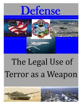 portada The Legal Use of Terror as a Weapon (Defense)