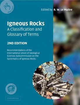 portada Igneous Rocks: A Classification and Glossary of Terms 2nd Edition Paperback: Recommendations of the International Union of Geological Sciences Subcommission on the Systematics of Igneous Rocks (en Inglés)