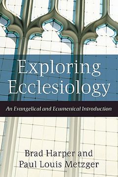 portada Exploring Ecclesiology: An Evangelical and Ecumenical Introduction (en Inglés)