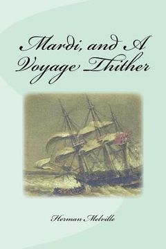 portada Mardi, and A Voyage Thither (in English)