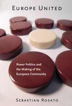 portada europe united: power politics and the making of the european community (en Inglés)