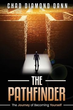 portada The Pathfinder: The Journey of Becoming Yourself (en Inglés)