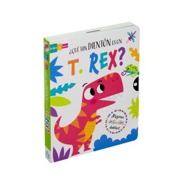 portada Libro con Ventanas Deslizables:  Qué tan Dientón es un T-Rex? / pd.