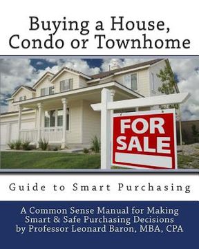 portada Buying a House: Condo or Townhome Guide (en Inglés)