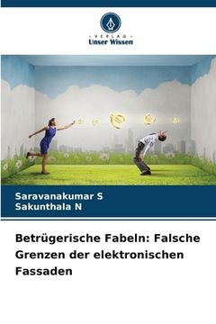 portada Betrügerische Fabeln: Falsche Grenzen der elektronischen Fassaden (en Alemán)