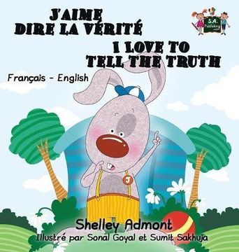 portada I Love to Tell the Truth: French English Bilingual Edition (French English Bilingual Collection) (en Francés)